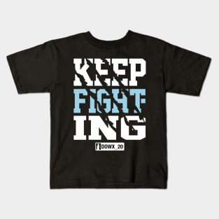 Keep Fighting Kids T-Shirt